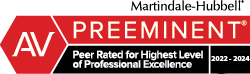 Martindale-Hubbell | AV Preeminent | Peer Rated for Highest Level of Professional Excellence | 2022 - 2024