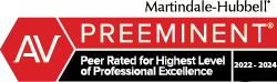 Martindale-Hubbell | AV Preeminent | Peer Rated for Highest Level of Professional Excellence | 2022 - 2024